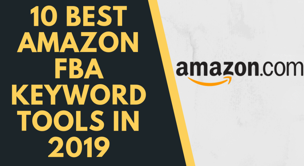 11 Best Amazon Fba Keyword Tools 2023 Reviews And How To Guide 1956